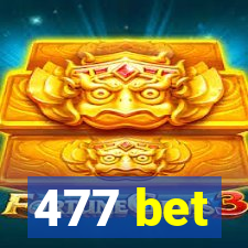 477 bet